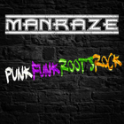 Man Raze - Punkfunkrootsrock