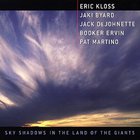 Eric Kloss - Sky Shadows - In The Land Of The Giants