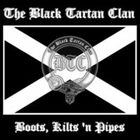 BLACK TARTAN CLAN - Boots, Kilts And Pipes
