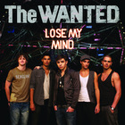 The Wanted - Lose My Mind (CDS)