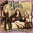 Pistol Annies - Hell On Heels