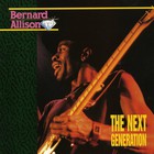 Bernard Allison - Next Generation