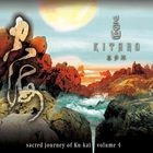 Kitaro - Sacred Journey Of Ku-Kai Volume 4