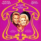 Dolly Parton & Porter Wagoner - Love And Music