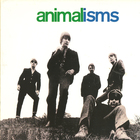 Animals - Animalisms (Remastered)