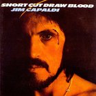 Jim Capaldi - Short Cut Draw Blood