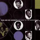 Manhattans - Kiss And Say Goodbye: The Best Of
