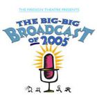 The Big, Big Broadcast Of 2005: Radio's A Heartbreak