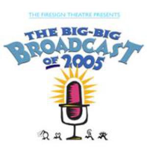 The Big, Big Broadcast Of 2005: Radio's A Heartbreak