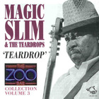 Magic Slim & The Teardrops - The Zoo Bar Collection Vol. 3: Teardrop
