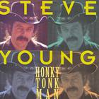 Steve Young - Honky Tonk Man (Vinyl)
