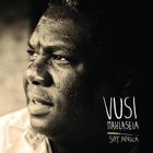 Vusi Mahlasela - Say Africa