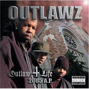Outlaw 4 Life 2005 A.P.