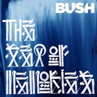 Bush - The Sea Of Memories CD1