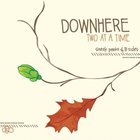 Downhere - Two At A Time CD2