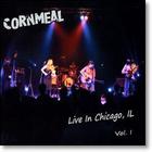 Cornmeal - Live in Chicago Vol. 1