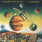 Adelbert Von Deyen - Planetary