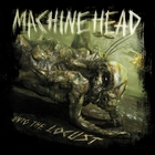 Machine Head - Unto The Locust (Deluxe Collector's Edition)