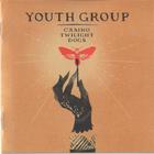 Youth Group - Casino Twilight Dogs