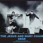 The Jesus And Mary Chain - SBSR