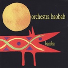 Orchestra Baobab - Bamba
