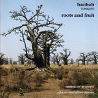 Orchestra Baobab - Roots And Fruit