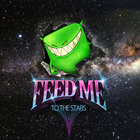 Feed Me - To The Stars (EP)