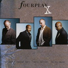 Fourplay - Fourplay X