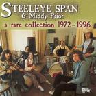 Steeleye Span - A Rare Collection 1972-1996