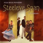 Steeleye Span - Steeleye Span In Concert CD1