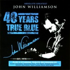 John Williamson - Absolute Greatest 40 Years True Blue CD1