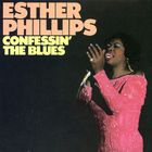 esther phillips - Confessin' The Blues