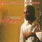 Marcus Anderson - From The Heart