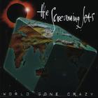 The Screaming Jets - World Gone Crazy