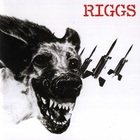 Riggs - Riggs (Remastered 2011)