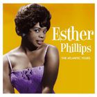 esther phillips - The Leopard Lounge Presents Esther Phillips: The Atlantic Years