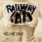 Railway - Welcome Tonite