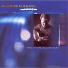 Alex De Grassi - Bolivian Blues Bar