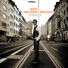 Mayer Hawthorne - Impressions (EP)
