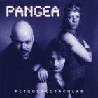 Pangea - Retrospectacular