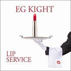 Eg Kight - Lip Service