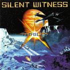Silent Witness - Thrills