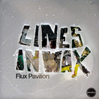 Flux Pavilion - Lines In Wax (EP)