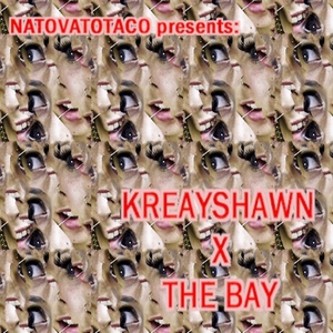 Kreayshawn X The Bay