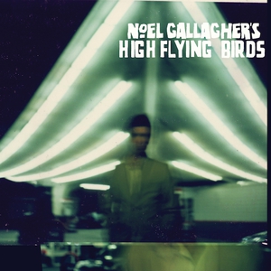 Noel Gallagher's High Flying Birds (Limited Edition)