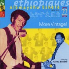 Ethiopiques 22: More Vintage! 1972-1974