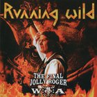 Running Wild - The Final Jolly Roger CD1
