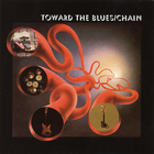 Chain - Toward The Blues
