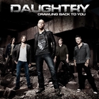 Daughtry - Crawling Back To You (CDS)