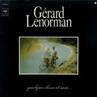Gerard Lenorman - Quelque Chose Et Moi